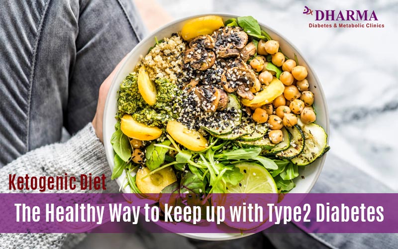 KETOGENIC DIET: THE HEALTHY WAY TO KEEP UP WITH TYPE 2 DIABETES